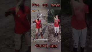 FREE FIRE ALL EVO GUN EMOTE REAL LIFE [upl. by Suhcnip]