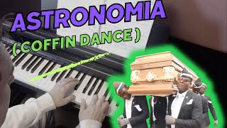 Astronomia Coffin Dance  Piano [upl. by Marquet]