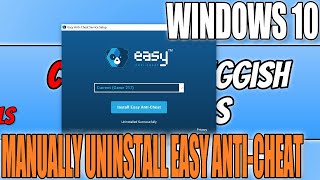 How To Uninstall Easy Anti Cheat In Windows 10 Tutorial [upl. by Atalanta89]