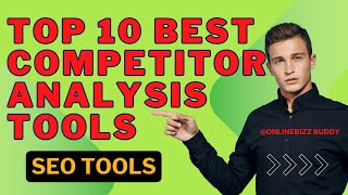 10 Best Competitor Analysis Tools For Digital Marketing [upl. by Baseler]