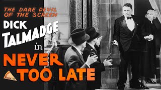 Never Too Late 1935 RICHARD TALMADGE [upl. by Vladamar]