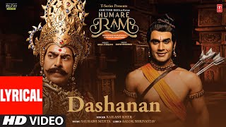 Dashanan Theme Song Lyrical Video  Ashutosh Rana  Kailash Kher  Aalok Shrivastav  Humare Ram [upl. by Carly488]