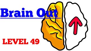 Brain out level 49 Walkthrough or Solution [upl. by Eedia]