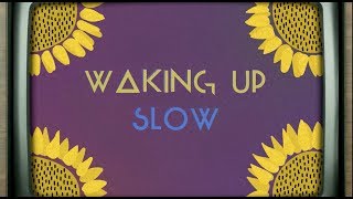 Gabrielle Aplin  Waking Up Slow Official Lyric Video [upl. by Broida]