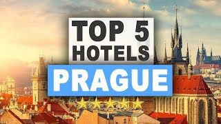 Top 5 Hotels in PRAGUE Best Hotel Recommendations [upl. by Euqram]