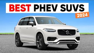 10 BEST Plug in Hybrid SUVs For 2024 Most Efficient Reliable and Affordable [upl. by Grani557]