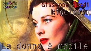 ♬ Giuseppe Verdi ♯Rigoletto La Donna e Mobile♯ English translation HQ [upl. by Morgun626]