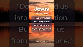 Jesus Lord’s Prayer Modeled  Lead Not Into Temptation  Matthew 613  jesus bible prayer [upl. by Ynnavoig]