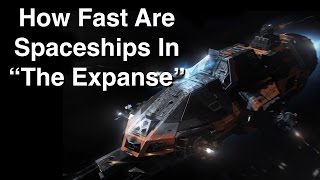 How Fast Are Spaceships In The Expanse [upl. by Sidhu]