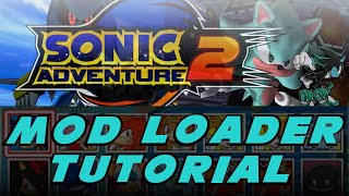 SONIC ADVENTURE 2 HOW TO INSTALL MODS SA2 MOD LOADER TUTORIAL [upl. by Glick]