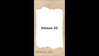 📖 Salmo 23  LA SANTA BIBLIA [upl. by Esydnac335]