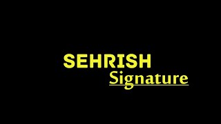 Sehrish Name Signature Style  Learn Your Signature [upl. by Harat]