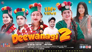 Deewanagi2Latest Kinnauri NonStop Video 2022  Raj Negi RdsBebo Negi  Kuku Kilingpa [upl. by Arihaj995]