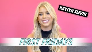 Kaylyn Slevin  First Fridays [upl. by Drannel]