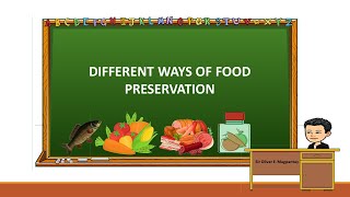 Different Ways of Food Preservation [upl. by Benny]