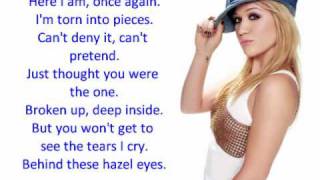 Kelly Clarkson  Behind These Hazel Eyes LYRICS [upl. by Lathrope]