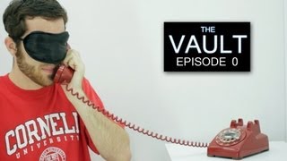 The Vault  Episode 0 [upl. by Selmore]