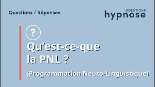 Questceque la PNL  Programmation NeuroLinguistique [upl. by Rasaec703]