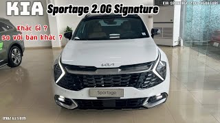 Kia Sportage 20G Signature khác gì so với bản dầu và turbo [upl. by Ettenyl]