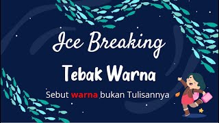 Ice Breaking Tebak Warna [upl. by Alekal]