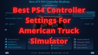 Best PS4 Controller Settings For American Truck Simulator [upl. by Rugg644]