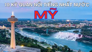 DU LỊCH MỸ đến 10 Địa Điểm Nổi Tiếng Hùng Vĩ và Đẹp Nhất nước Mỹ Top 10 Places to visit in USA [upl. by Tacklind152]