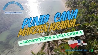 PUNTA CANA MARZEŃ KRAINA wakacje puntacana plaża podróże [upl. by Burdelle793]