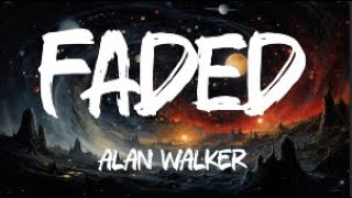 Alan Walker  Faded Lyrics [upl. by Damick]