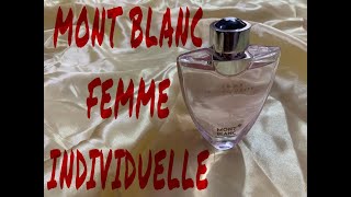 Mont Blanc Femme Individuelle Perfume Review [upl. by Pogah]