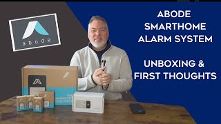 Unboxing amp Review Abode Smart Home Security System [upl. by Schreibman]