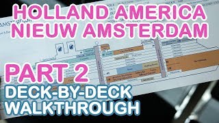 Nieuw Amsterdam Full Walkthrough Tour  PART 2 of 4 Holland America [upl. by Nalliuq39]