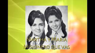 Misionero que vas Martha y Maria [upl. by Fogarty]