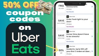 How to Get Up to 50 Off Coupon Codes on Uber Eats  Ultimate Saving Guide for Your Favorite Meals [upl. by Colville9]