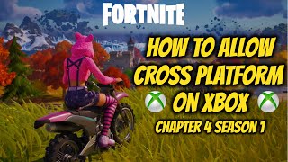 How To Allow Cross Platform On Xbox FORTNITE CHAPTER 4 SEASON 1 [upl. by Nannoc]