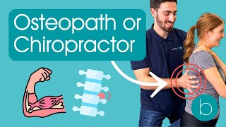 Osteopath or Chiropractor Treatment What’s the Difference [upl. by Bello834]