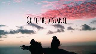 Go The Distance Lyrics  Katrina Velarde [upl. by Nylrad]