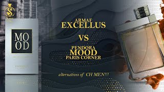 EXCELLUS ARMAF VS MOOD MEN PENDORA  alternates of CH MEN [upl. by Erickson830]