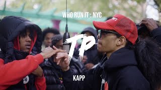 Kapp  TP WhoRunItNYC Performance [upl. by Maurilla355]