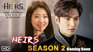 The Heirs Season 2 Coming Soon 🔥 With The Chemistry Of Lee Min Ho and Song Hye Kyo  Viral news [upl. by Kwang227]