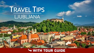 LJUBLJANA Slovenia  Travel Guide Tips amp Tricks [upl. by Koy]