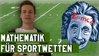 21  Mathematik für Sportwetten [upl. by Eyahs469]