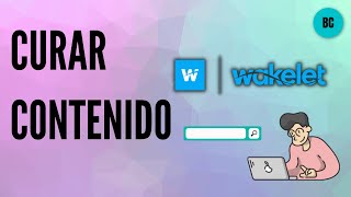 Wakelet  TUTORIAL en español ACTUALIZACIÓN 2022 [upl. by Jestude]