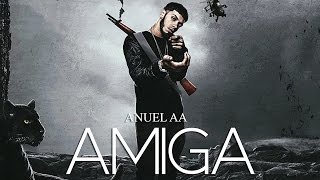 Amiga  Anuel AA  Audio Oficial [upl. by Nisior]