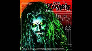 R̲ob Z̲ombie  Hellbilly Deluxe Full Album [upl. by Allenad]