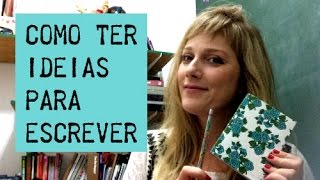 DICAS PARA ESCREVER  Como ter ideias para escrever  Priscila Nicolielo [upl. by Ahsaetan]