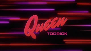 Todrick Hall  Queen Official Lyric Video [upl. by Edrea]