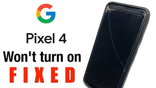 GOOGLE PIXEL 4 WONT TURN ON  FIXED [upl. by Zerla]