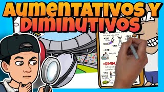 AUMENTATIVOS y DIMINUTIVOS para niños ✔👩‍🏫 PRIMARIA [upl. by Adnael606]