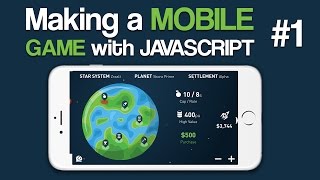 Making a Mobile Game with Javascript  1 Introduction [upl. by Akamaozu]