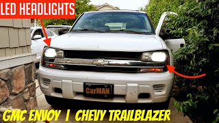 LED Headlight Upgrade for Chevrolet TrailBlazer and GMC Envoy  HOW TO Change Headlights [upl. by Atsirak]